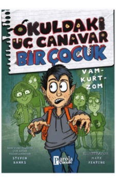Okuldaki Üç Canavar Bir Çocuk: Vam Kurt Zom Okuldaki Üç Canavar Bir Çocuk: Vam Kurt Zom