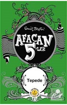 Afacan 5'ler Tepede - Enid Blyton - Artemis Yayınları Afacan 5'ler Tepede - Enid Blyton - Artemis Yayınları