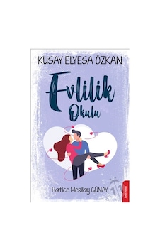 Evlilik Okulu/Hatice Merilay Günay Evlilik Okulu/Hatice Merilay Günay