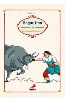 Boğaç Han - Dede Korkut Hikayeler 1- Erdem Çocuk