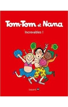 Tom-Tom Et Nana 34 9782747076678 Tom-Tom Et Nana 34 9782747076678