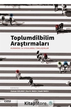 Toplumdilbilim Araştırmaları: Kuramsal ve Uygulamalı Yaklaşımlar - Çizgi Kitabevi