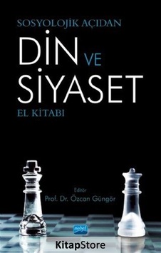 Sosyolojik Açıdan Din ve Siyaset El Kitabı / Kolektif Sosyolojik Açıdan Din ve Siyaset El Kitabı / Kolektif