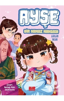 Ayşe / Bir Namaz Mangası / Aman Wan Ayşe / Bir Namaz Mangası / Aman Wan