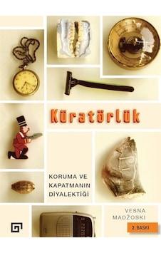 Küratörlük - Vesna Madzoski - Koç Üniversitesi Yayınları Küratörlük - Vesna Madzoski - Koç Üniversitesi Yayınları