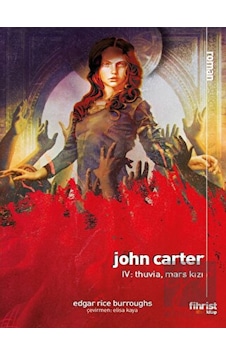 John Carter IV: Thuvia, Mars Kızı Fihrist Kitap - Fihrist Kitap John Carter IV: Thuvia, Mars Kızı Fihrist Kitap - Fihrist Kitap