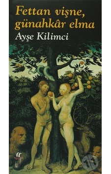 Fettan Vişne Günahkar Elma Ciltli Fettan Vişne Günahkar Elma Ciltli
