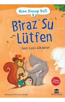 Biraz Su Lütfen - Uçan Sincap Dofi 8 - Nehir Aydın Gökduman - Rönesans Yayınları Biraz Su Lütfen - Uçan Sincap Dofi 8 - Nehir Aydın Gökduman - Rönesans Yayınları