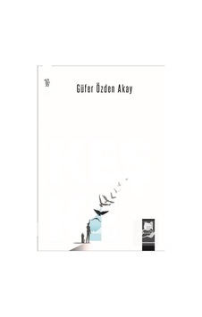Keşke - Güfer Özden Akay - Memento Mori Yayınları Keşke - Güfer Özden Akay - Memento Mori Yayınları