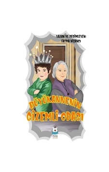 Büyükannenin Gizemli Odası - Fatma Nişancı - Luna Yayınları