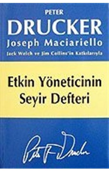 Etkin Yöneticinin Seyir Defteri (Ciltsiz) / Peter F. Drucker