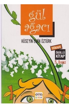 Gül Ağacı - Hüseyin Emin Öztürk - Nar Çocuk