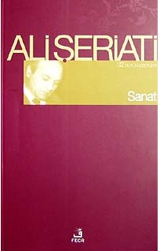 Sanat - Ali Şeriati - Fecr Yayınları Sanat - Ali Şeriati - Fecr Yayınları