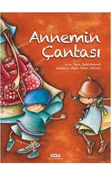 Annemin Çantası - Sara Şahinkanat - Yapı Kredi Yayınları Annemin Çantası - Sara Şahinkanat - Yapı Kredi Yayınları