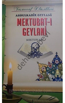 Mektubatı Geylani Mektuplar Seyyid Abdülkadir Geylani