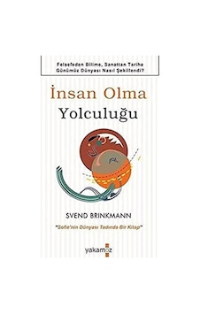 İnsan Olma Yolculuğu "sofie&apos Nin Dünyası Tadında Bir Kitap" İnsan Olma Yolculuğu "sofie&apos Nin Dünyası Tadında Bir Kitap"