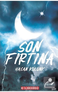 Son Fırtına / Hasan Külünk