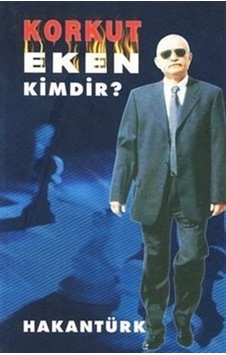 Korkut Eken Kimdir / Hakan Türk