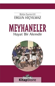 Meyhaneler / Ergun Hiçyılmaz Meyhaneler / Ergun Hiçyılmaz