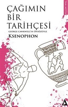 Çağımın Bir Tarihçesi - Ksenophon - Kanon Kitap Çağımın Bir Tarihçesi - Ksenophon - Kanon Kitap