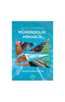 Kentsel Ulaşım Bağlamında Mühendislik Mimarlık Sku: Zeusstk9b58ddf837 Kentsel Ulaşım Bağlamında Mühendislik Mimarlık Sku: Zeusstk9b58ddf837