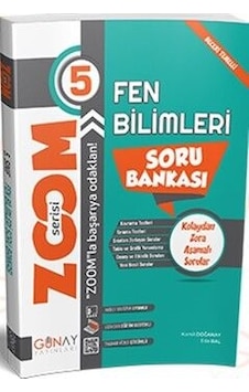 Günay 5.Sınıf Fen Bilimleri Soru Zoom Serisi Yeni/Kolektif Günay 5.Sınıf Fen Bilimleri Soru Zoom Serisi Yeni/Kolektif