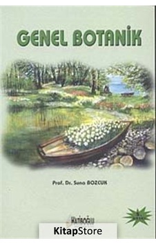 Genel Botanik / Prof. Dr. Suna Bozcuk Genel Botanik / Prof. Dr. Suna Bozcuk