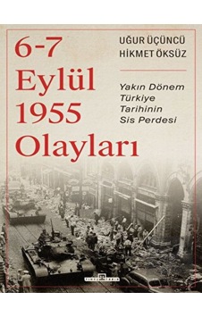6- 7 Eylül 1955 Olayları -  Timaş Yayınları
