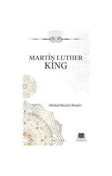 Martin Luther King / Ahmet Burak Demir
