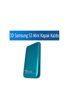 3D Samsung Uyumlu S3 Mini Kapak Baskı Kalıbı 3D Samsung Uyumlu S3 Mini Kapak Baskı Kalıbı