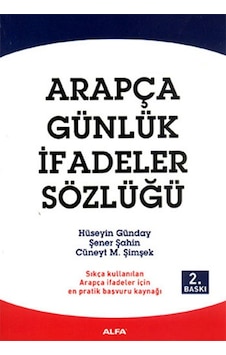 Arapça Günlük İfadeler - Cüneyt Şimşek - Alfa Aktüel Arapça Günlük İfadeler - Cüneyt Şimşek - Alfa Aktüel
