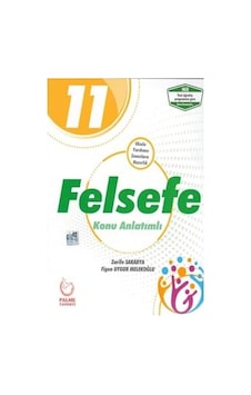 11. Sınıf Felsefe Konu Anlatımlı: Okula Yardımcı Sınavlara Hazırlık 11. Sınıf Felsefe Konu Anlatımlı: Okula Yardımcı Sınavlara Hazırlık