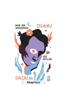 Mor Bir Serserinin Gezi Notları / Osamu Dazai