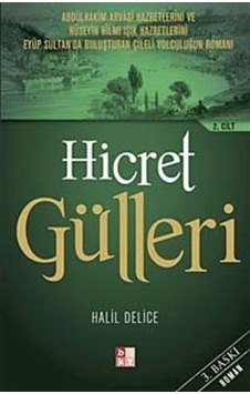 Hicret Gülleri 2. Cilt / Halil Delice