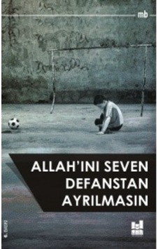 Allah'ını Seven Defanstan Ayrılmasın - MB - MGV Yayınları