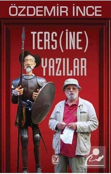 Tersine Yazılar - Özdemir İnce - Tekin Yayınevi Tersine Yazılar - Özdemir İnce - Tekin Yayınevi