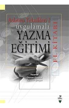 Uygulamalı Yazma Eğitimi El Kitabı - Osman Gündüz - Tacettin Şimşek - Grafiker Yayınları Uygulamalı Yazma Eğitimi El Kitabı - Osman Gündüz - Tacettin Şimşek - Grafiker Yayınları
