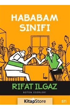 Hababam Sınıfı Bütün Eserleri / Rıfat Ilgaz Hababam Sınıfı Bütün Eserleri / Rıfat Ilgaz