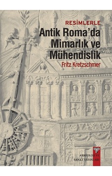 Resimlerle Antik Roma'da Mimarlık Ve Mühendislik Sku: Mırstk4dc8e816f1 Resimlerle Antik Roma'da Mimarlık Ve Mühendislik Sku: Mırstk4dc8e816f1