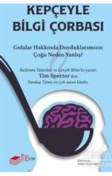 Kepçeyle Bilgi Çorbası - Tim Spector - The Kitap