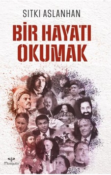 Bir Hayatı Okumak - Ybve-878081 Bir Hayatı Okumak - Ybve-878081
