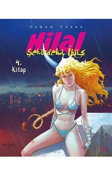 Hilal 4. Kitap - Şehirdeki İblis - Kenan Yarar - İthaki Yayınları Hilal 4. Kitap - Şehirdeki İblis - Kenan Yarar - İthaki Yayınları