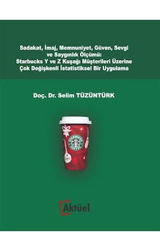 Starbucks Y ve Z Kuşağı Müşterileri Üzerine Çok Değişkenli İstati