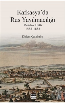 Kafkasya'Da Rus Yayılmacılığı