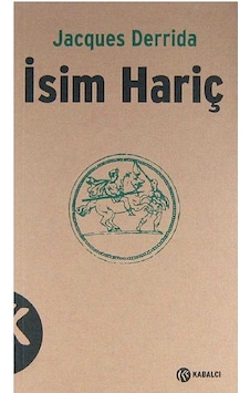 İsim Hariç Post - Scriptum - Jacques Derrida 1.baskı İsim Hariç Post - Scriptum - Jacques Derrida 1.baskı