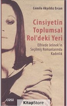 Cinsiyetin Toplumsal Rol'deki Yeri / Cemile Akyıldız Ercan