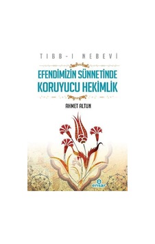Tıbbı Nebevi Ahmet Altun Tıbbı Nebevi Ahmet Altun