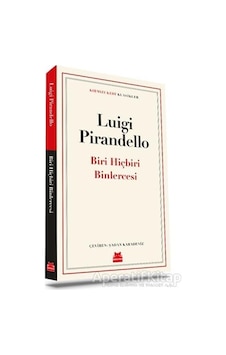 Biri Hiçbiri Binlercesi - Kırmızı Kedi Klasikler - Luigi Pirandello - Kırmızı Kedi