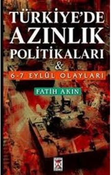 Türkiye'De Azınlık Politikaları Ve 6-7 Eylül Olayları 168781308 Türkiye'De Azınlık Politikaları Ve 6-7 Eylül Olayları 168781308