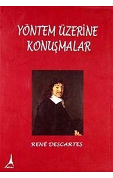 Yöntem Üzerine Konuşmalar - Rene Descartes - Alter Yayınları Yöntem Üzerine Konuşmalar - Rene Descartes - Alter Yayınları